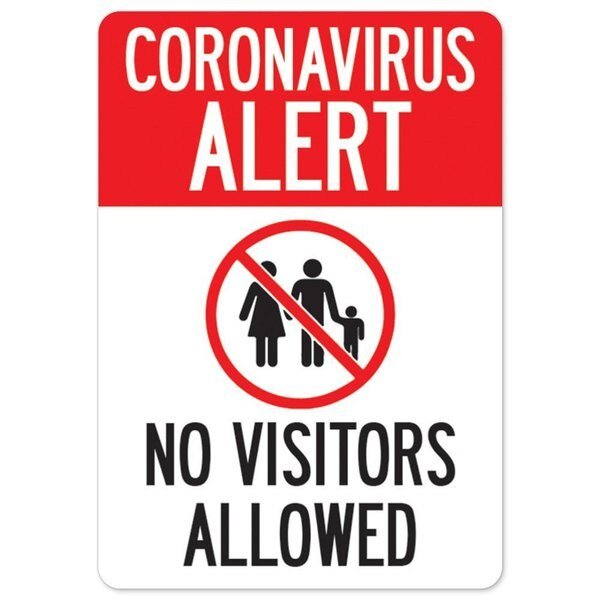 Public Safety Sign, Coronavirus Alert No Visitors Allowed, 36in X 48in Decal, OS-NS-D-3648-25552, Signmission, Mfr#: OS-NS-D-3648-25552